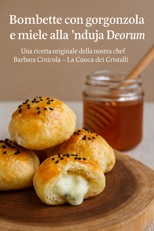 bombette con gorgonzola e miele alla 'nduja Deorum Cibus